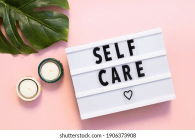 Self Care - Make It a Priority Everyday!